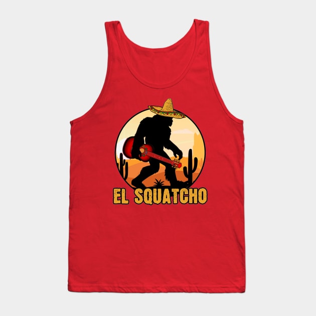 El Squatcho Mexican Sasquatch Bigfoot Tank Top by crackstudiodsgn